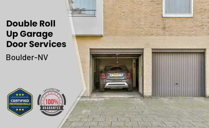 Double Roll Up Garage Doors Boulder-NV 