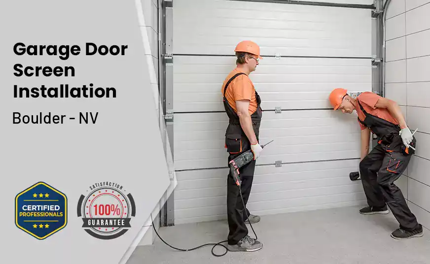 Garage Door Screen Installation Boulder - NV 