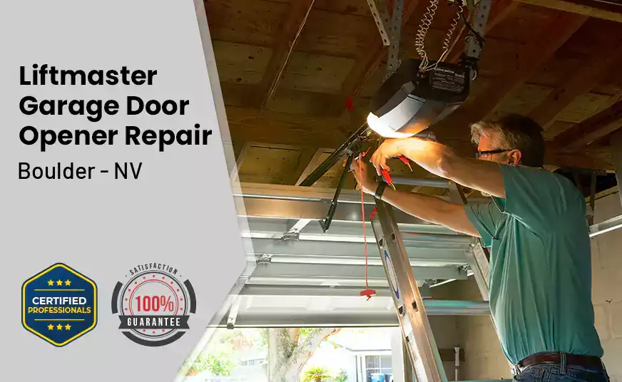 Liftmaster Garage Door Opener Repair Boulder - NV 